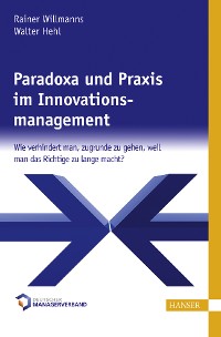 Cover Paradoxa und Praxis im Innovationsmanagement