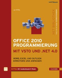 Cover Office 2010 Programmierung mit VSTO und .NET 4.0