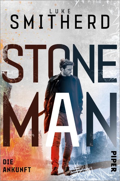 Stone Man. Die Ankunft