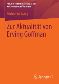 Cover Zur Aktualität von Erving Goffman