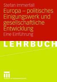 Cover Europa - politisches Einigungswerk und gesellschaftliche Entwicklung