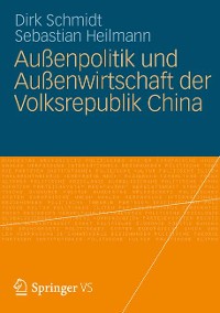 Cover Außenpolitik und Außenwirtschaft der Volksrepublik China