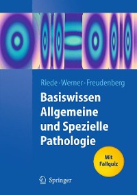 Cover Basiswissen Allgemeine und Spezielle Pathologie