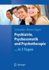 Cover Psychiatrie, Psychosomatik und Psychotherapie ...in 5 Tagen