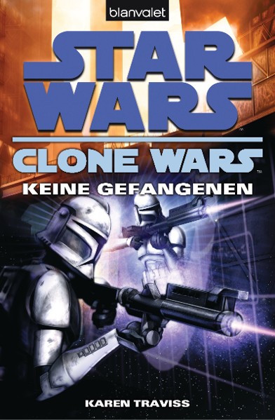 Star Wars. Clone Wars 3. Keine Gefangenen