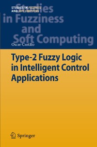 Cover Type-2 Fuzzy Logic in Intelligent Control Applications
