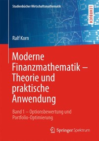 Cover Moderne Finanzmathematik – Theorie und praktische Anwendung
