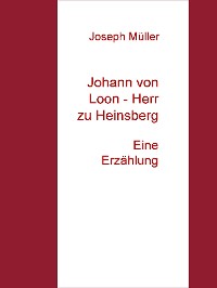 Cover Johann von Loon - Herr zu Heinsberg