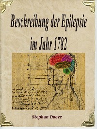 Cover Beschreibung der Epilepsie im Jahr 1782