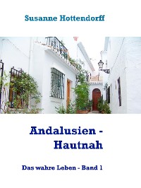 Cover Andalusien - Hautnah