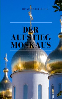 Cover Der Aufstieg Moskaus