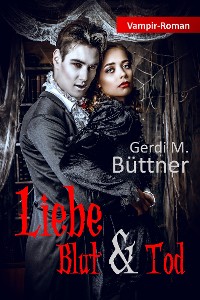 Cover Liebe Blut & Tod