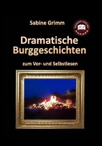 Cover Dramatische Burggeschichten