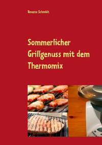 Cover Sommerlicher Grillgenuss mit dem Thermomix
