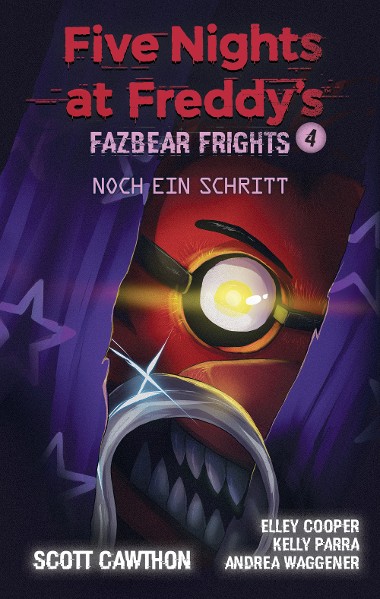 Five Nights at Freddy's - Fazbear Frights 4 - Ein Schritt noch