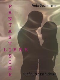 Cover Fantastische Liebe