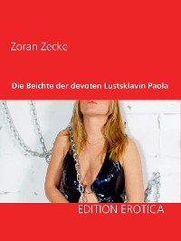 Cover Die Beichte der devoten Lustsklavin Paola