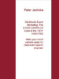 Cover Worldwide Event Marketing: The Eventcrawler Code & the Date Hashtag