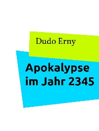 Cover Apokalypse im Jahr 2345