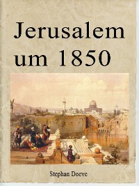 Cover Jerusalem um 1850