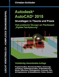 Cover Autodesk AutoCAD 2015 - Grundlagen in Theorie und Praxis