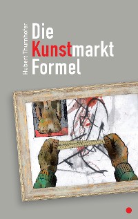 Cover Die Kunstmarkt-Formel