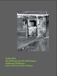 Cover Die Häftlinge des KZ-Außenlagers Hailfingen/Tailfingen