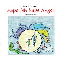 Cover Papa ich habe Angst!