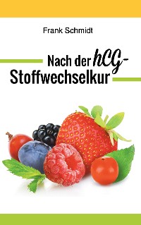 Cover Nach der hCG-Stoffwechselkur