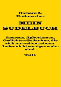 Cover Mein Sudelbuch, Teil 1