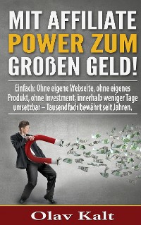 Cover Mit Affiliate-Power zum grossen Geld!