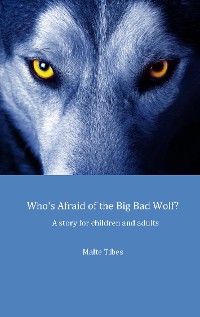 Cover Who's Afraid of the Big Bad Wolf?