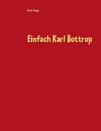 Cover Einfach Karl Bottrop