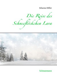 Cover Die Reise des Schneeflöckchens Lara