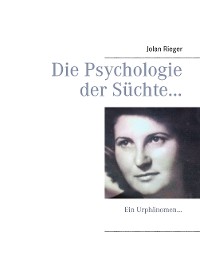 Cover Die Psychologie der Süchte…