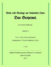 Cover Arien und Gesänge zur komischen Oper: Das Gespenst.