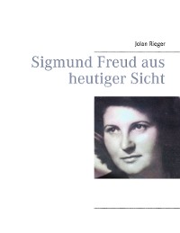 Cover Sigmund Freud aus heutiger Sicht