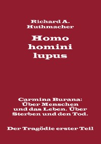 Cover Homo homini lupus. Der Tragödie erster Teil