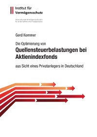 Cover Die Optimierung von Quellensteuerbelastungen bei Aktienindexfonds