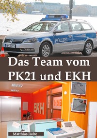 Cover Das Team vom PK 21 und EKH