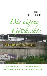 Cover Die eigene Geschichte