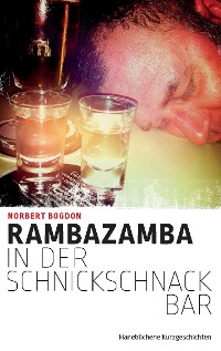 Cover Rambazamba in der Schnickschnackbar