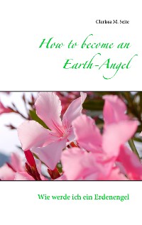Cover How to become an Earth-Angel