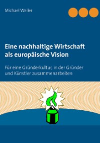 Cover Eine nachhaltige Wirtschaft als europäische Vision