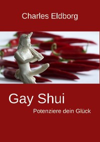 Cover Gay Shui - Potenziere dein Glück