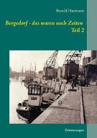 Cover Bergedorf - das waren noch Zeiten Teil 2