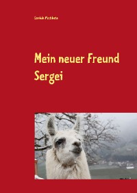 Cover Mein neuer Freund Sergei