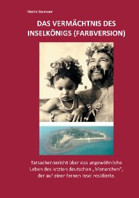 Cover Das Vermächtnis des Inselkönigs (Farbversion)
