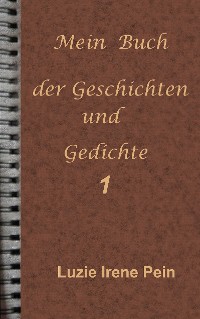 Cover Mein Buch der Geschichten und Gedichte  1