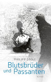 Cover Blutsbrüder und Passanten